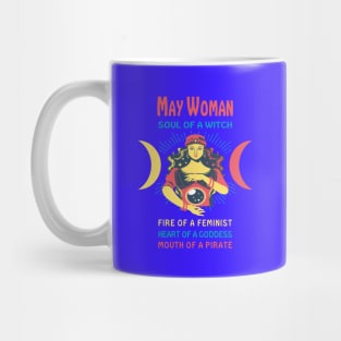 MAY WOMAN THE SOUL OF A WITCH MAY BIRTHDAY GIRL SHIRT Mug